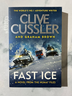 Fast Ice by Clive Cussler and Graham Brown