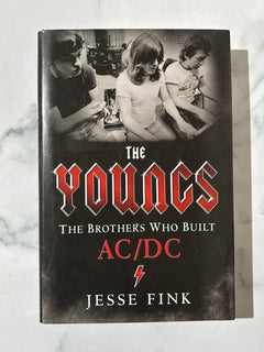 The Youngs: The Brothers Who Built AC/DC by Jesse Fink (Hardcover)