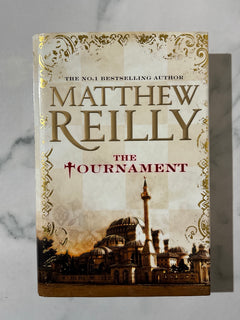 The Tournament by Matthew Reilly (Hardcover)