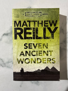 Seven Ancient Wonders by Matthew Reilly