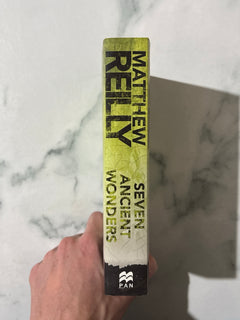 Seven Ancient Wonders by Matthew Reilly