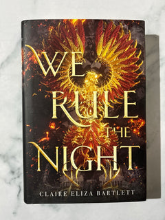 We Rule the Night by Claire Eliza Bartlett (Hardcover)