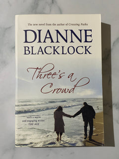 Three's a Crowd by Dianne Blacklock