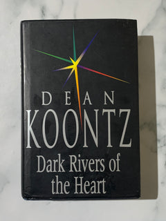 Dark Rivers of the Heart by Dean Koontz (Hardcover)