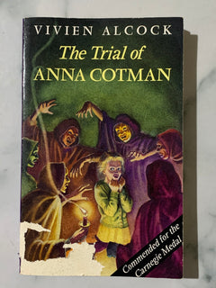 The Trial of Anna Cotman by Vivien Alcock