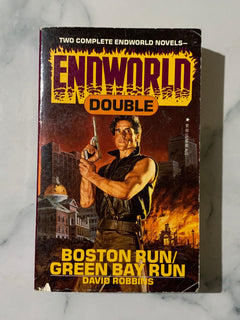 Endworld Double: Boston Run / Green Bay Run by David Robbins