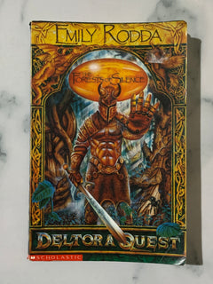 Deltora Quest Book 1: The Forests of Silence by Emily Rodna