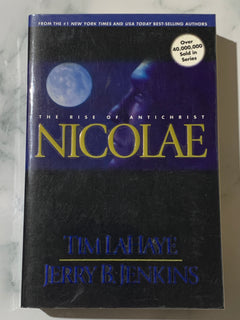 Nicolae: The Rise of the Antichrist - Book 3 of Those Left Behind by Tim LaHaye & Jerry B. Jenkins