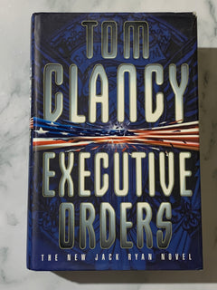 Executive Orders by Tom Clancy Hardcover