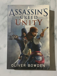Assassin's Creed Unity by Oliver Bowden