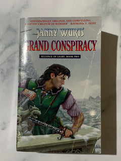 Grand Conspiracy: Alliance of Light: Book Two by Janny Wurts