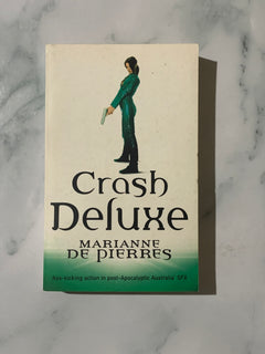 Crash Deluxe by Marianne De Pierres