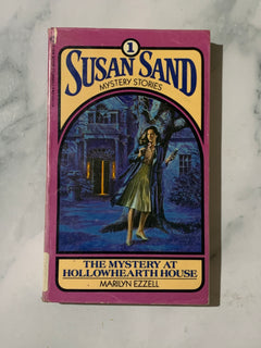 The Mystery at Hollowhearth House: Susan Sand Mystery Stories #1 by Marilyn Ezzell (Ex-Library Book)