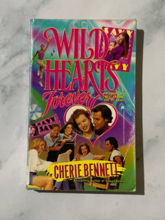 Wild Hearts Forever by Cherie Bennett (Ex-Library Book)