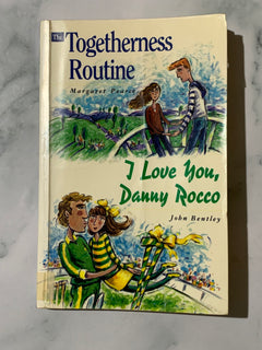 The Togetherness Routine & I love You, Danny Rocco Double Story Book by Margaret Pearce & John Bentley (Ex-Library Book)