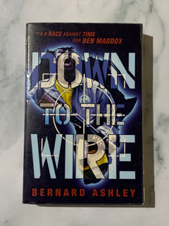 Down to the Wire by Bernard Ashley (Ex-Library Book)