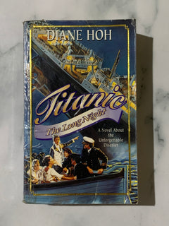 Titanic: The Long Night by Diane Hoh (Ex-Library Book)