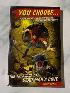 You Choose... The Treasure of Dead Man's Cove by George Ivanoff (Ex-Library Book)