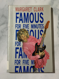 Famous for Five Minutes by Margaret Clark (Ex-Library Book)