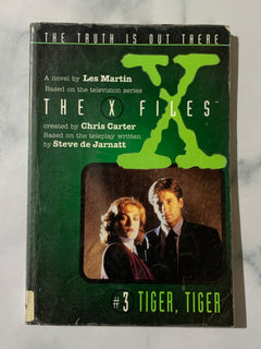 The X Files #3 Tiger, Tiger by Chris Carter (Ex-Library Book)