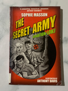 The Secret Army Operation Loki by Sophie Masson (Ex-Library Book)