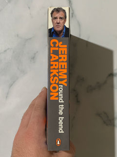 Round the Bend by Jeremy Clarkson