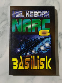 Narc Volume 6: Basilisk by Mel Keegan
