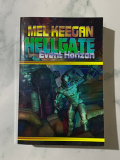 Event Horizon: Hellgate #6 by Mel Keegan