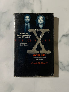 Goblins: Book 1 The X-Files by Charles Grant