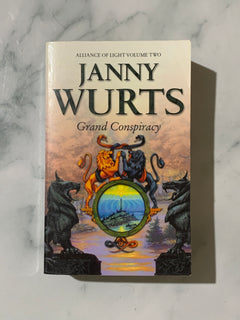 Grand Conspiracy: Alliance of Light Volume 2 by Janny Wurts
