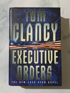 Executive Orders by Tom Clancy
