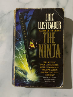 The Ninja: Master of the Orient by Eric Lustbader