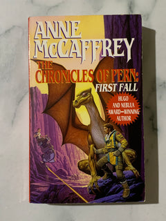 The Chronicles of Pern: First Fall by Anne McCaffrey