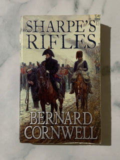 Sharpe's Rifles by Bernard Cornwell