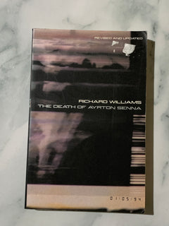 The Death of Ayrton Senna by Richard Williams