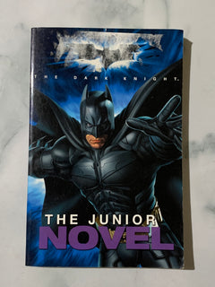 Batman: The Dark Knight - The Junior Novel by Stacia Deutsch & Rhody Cohon