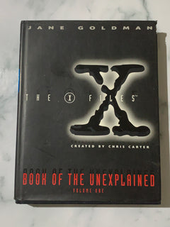 The X Files: Book of the Unexplained Volume One (Hardcover)