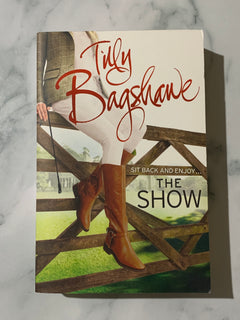 The Show by Tilly Bagshawe