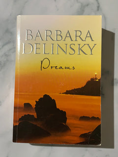 Dreams by Barbara Delinsky - 3 in 1 Stories