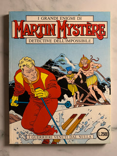 Martin Mystere Detective Dell'Impossibile #115 - I Guerrieri Venuti Dal Nulla