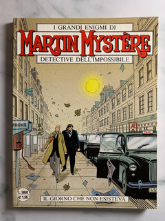Martin Mystere Detective Dell'Impossibile #227 - Il Giorno Che Non Esisteva