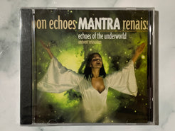 Mantra Renassance Echoes of the Underworld